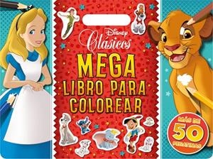 Clásicos Disney. Megalibro para colorear | 9788419547163 | Disney | Librería Castillón - Comprar libros online Aragón, Barbastro