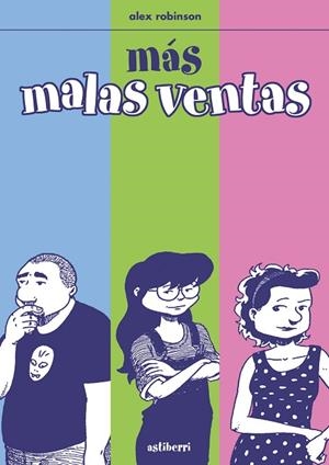 MAS MALAS VENTAS | 9788493508814 | ROBINSON, ALEX (1969- ) | Librería Castillón - Comprar libros online Aragón, Barbastro