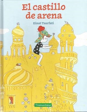 El castillo de arena | 9788417303440 | Tsarfati, Einat/Tsarfati, Einat | Librería Castillón - Comprar libros online Aragón, Barbastro
