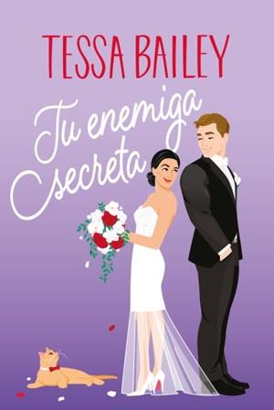 Tu enemiga secreta | 9788419131652 | Bailey, Tessa | Librería Castillón - Comprar libros online Aragón, Barbastro