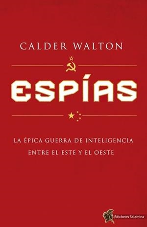 Espías | 9788412676389 | Walton, Calder | Librería Castillón - Comprar libros online Aragón, Barbastro
