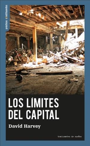 Los límites del capital | 9788419833136 | Harvey, David | Librería Castillón - Comprar libros online Aragón, Barbastro