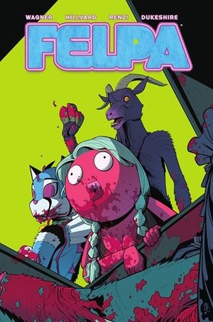 FELPA | 9788467970029 | WAGNER, DOUG/HILLYARD, DANIEL/RENZI, RICO | Librería Castillón - Comprar libros online Aragón, Barbastro