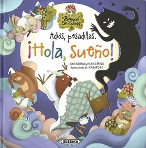 Adios pesadillas. ¡Hola, sueño! | 9788411965408 | Serna, Ana | Librería Castillón - Comprar libros online Aragón, Barbastro