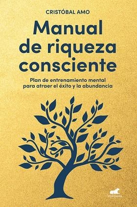 Manual de riqueza consciente | 9788419820310 | Cristóbal Amo | Librería Castillón - Comprar libros online Aragón, Barbastro