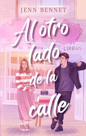 Al otro lado de la calle | 9788419252814 | Bennett, Jenn | Librería Castillón - Comprar libros online Aragón, Barbastro
