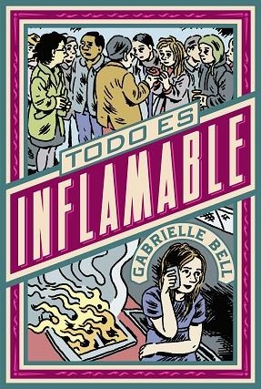 Todo es inflamable | 9788417442743 | Belle, Gabrielle | Librería Castillón - Comprar libros online Aragón, Barbastro
