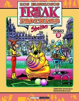 Los Fabulosos Freak Brothers 3 | 9788418809316 | Gilbert Shelton | Librería Castillón - Comprar libros online Aragón, Barbastro