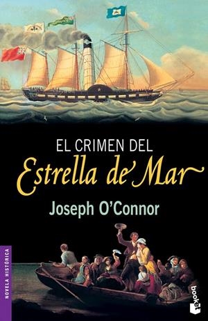 CRIMEN DEL ESTRELLA DE MAR, EL - BOOKET | 9788432217418 | O'CONNOR, JOSEPH | Librería Castillón - Comprar libros online Aragón, Barbastro