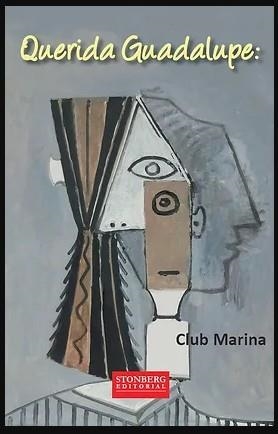 QUERIDA GUADALUPE | 9788412837018 | CLUB MARINA | Librería Castillón - Comprar libros online Aragón, Barbastro