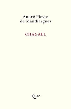 Chagall | 9788412807325 | Pieyre de Mandiargues, André | Librería Castillón - Comprar libros online Aragón, Barbastro