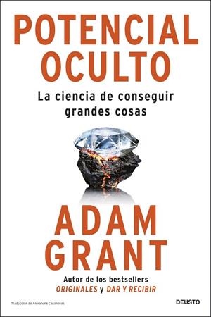 Potencial oculto | 9788423437726 | Grant, Adam | Librería Castillón - Comprar libros online Aragón, Barbastro