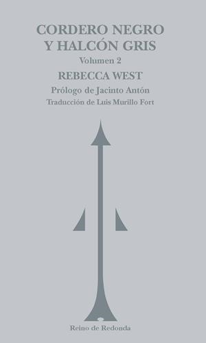 Cordero negro y halcón gris. Volumen 2 | 9788412591712 | Rebecca West | Librería Castillón - Comprar libros online Aragón, Barbastro