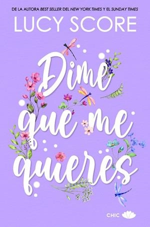Dime que me quieres | 9788419702265 | Score, Lucy | Librería Castillón - Comprar libros online Aragón, Barbastro