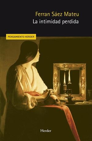La intimidad perdida | 9788425451379 | Sáez Mateu, Ferran | Librería Castillón - Comprar libros online Aragón, Barbastro