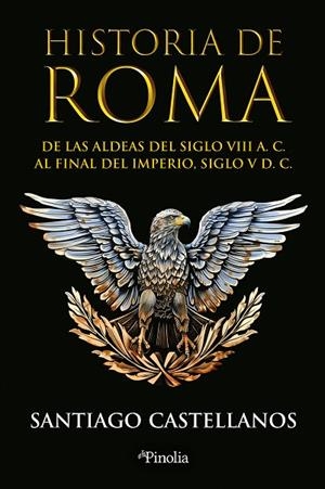 Historia de Roma | 9788419878779 | Santiago Castellanos | Librería Castillón - Comprar libros online Aragón, Barbastro
