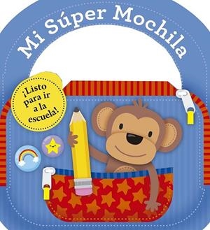 Mi súper mochila | 9788491457329 | Librería Castillón - Comprar libros online Aragón, Barbastro
