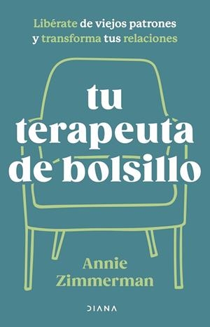Tu terapeuta de bolsillo | 9788411191753 | Zimmerman, Annie | Librería Castillón - Comprar libros online Aragón, Barbastro