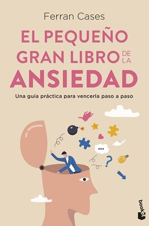 El pequeño gran libro de la ansiedad | 9788411191814 | Cases, Ferran | Librería Castillón - Comprar libros online Aragón, Barbastro
