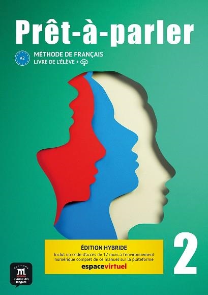 Prêt-à-Parler 2. Livre de l'Elève. Ed. Hybride | 9788411570077 | Biras, Pascal/Chevrier, Anna/Royer, Corinne/Rodriguez, Araceli | Librería Castillón - Comprar libros online Aragón, Barbastro