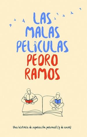 LAS MALAS PELÍCULAS | 9788468372549 | Ramos, Pedro | Librería Castillón - Comprar libros online Aragón, Barbastro