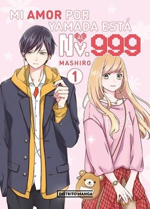 Mi amor por Yamada está al Nv. 999 1 | 9788419819482 | Mashiro | Librería Castillón - Comprar libros online Aragón, Barbastro