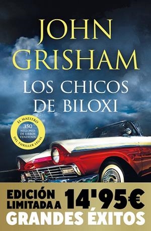 Los chicos de Biloxi (Campaña Navidad Grandes Éxitos edición limitada) | 9788466372404 | John Grisham | Librería Castillón - Comprar libros online Aragón, Barbastro
