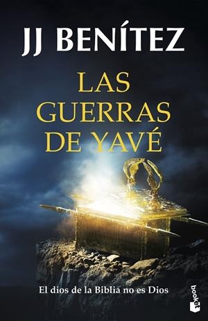 Las guerras de Yavé | 9788408293644 | Benítez, J. J. | Librería Castillón - Comprar libros online Aragón, Barbastro