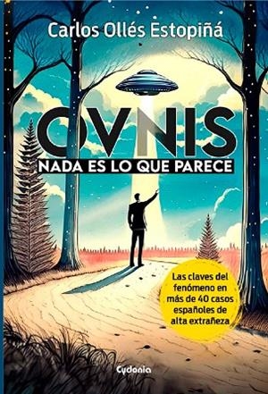 OVNIs: Nada es lo que parece | 9788412772845 | Ollés Estopiñá, Carlos | Librería Castillón - Comprar libros online Aragón, Barbastro