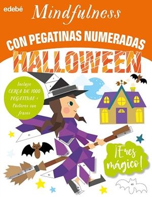 MINDFULNESS CON PEGATINAS NUMERADAS: HALLOWEEN | 9788468370804 | Abbott, Simon/Robertson, Eve | Librería Castillón - Comprar libros online Aragón, Barbastro