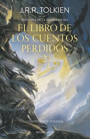 Hª Tierra Media Nº 02/12 El libro de los cuentos perdidos 2 | 9788445013380 | Tolkien, J. R. R. | Librería Castillón - Comprar libros online Aragón, Barbastro