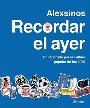 Recordar el ayer | 9788408287315 | Alexsinos | Librería Castillón - Comprar libros online Aragón, Barbastro