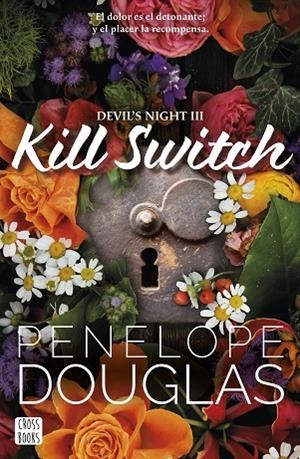 Kill Switch | 9788408293583 | Douglas, Penelope | Librería Castillón - Comprar libros online Aragón, Barbastro