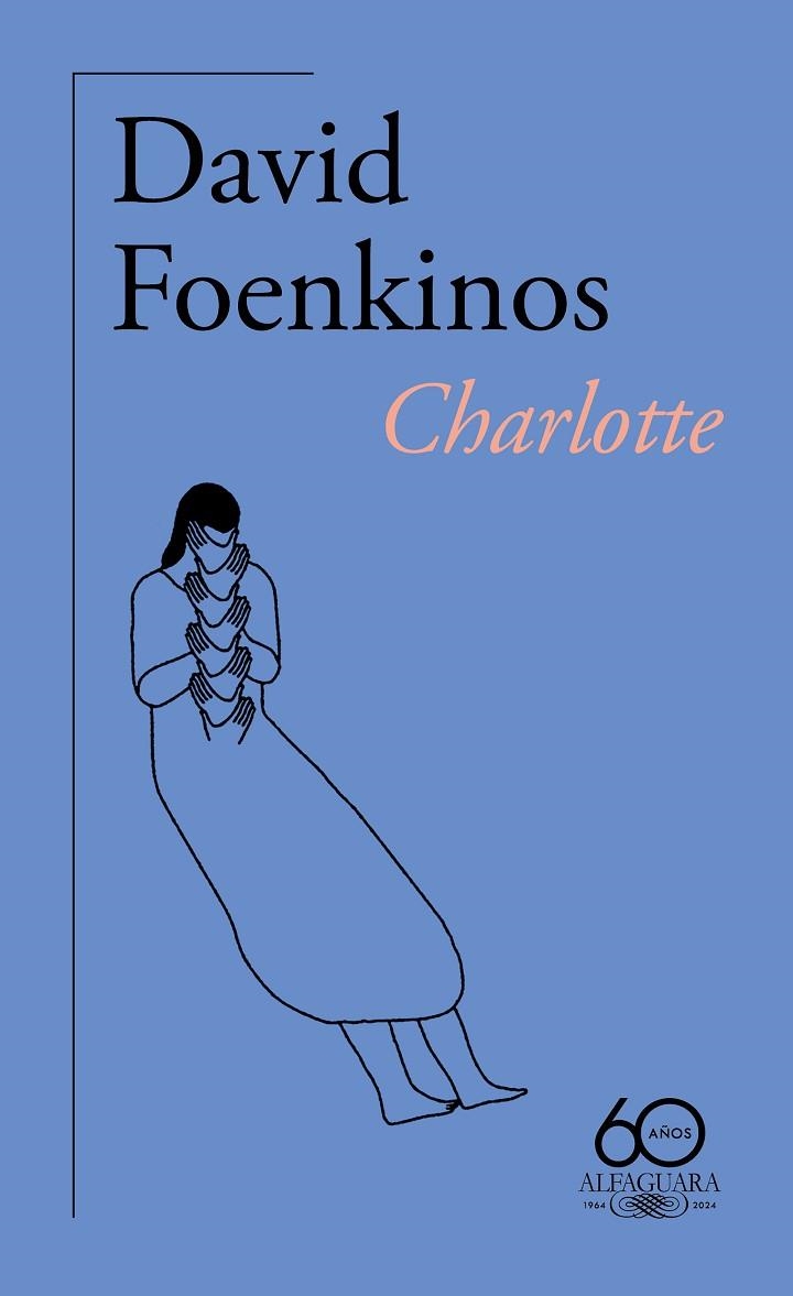Charlotte (60.º aniversario de Alfaguara) | 9788420478920 | Foenkinos, David | Librería Castillón - Comprar libros online Aragón, Barbastro