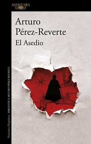 El asedio | 9788420462479 | Pérez-Reverte, Arturo | Librería Castillón - Comprar libros online Aragón, Barbastro