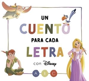 Un cuento para cada letra con Disney (Disney. Lectoescritura) | 9788418039980 | Disney | Librería Castillón - Comprar libros online Aragón, Barbastro
