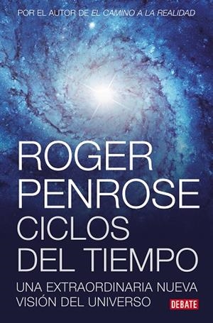 Ciclos del tiempo | 9788419951854 | Penrose, Roger | Librería Castillón - Comprar libros online Aragón, Barbastro