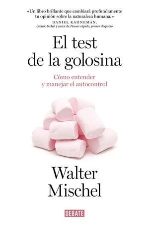 El test de la golosina | 9788419642271 | Mischel, Walter | Librería Castillón - Comprar libros online Aragón, Barbastro