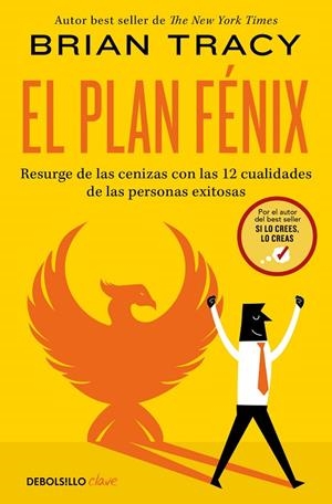 El plan Fénix | 9788466359115 | Tracy, Brian | Librería Castillón - Comprar libros online Aragón, Barbastro