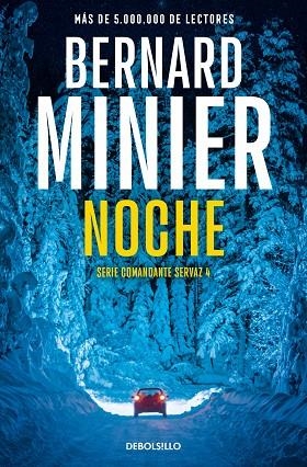 Noche (Comandante Servaz 4) | 9788466377874 | Minier, Bernard | Librería Castillón - Comprar libros online Aragón, Barbastro