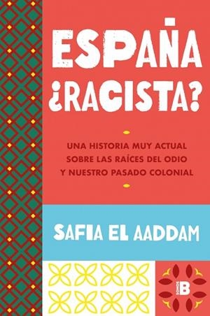 España ¿racista? | 9788466678278 | El Aaddam, Safia | Librería Castillón - Comprar libros online Aragón, Barbastro