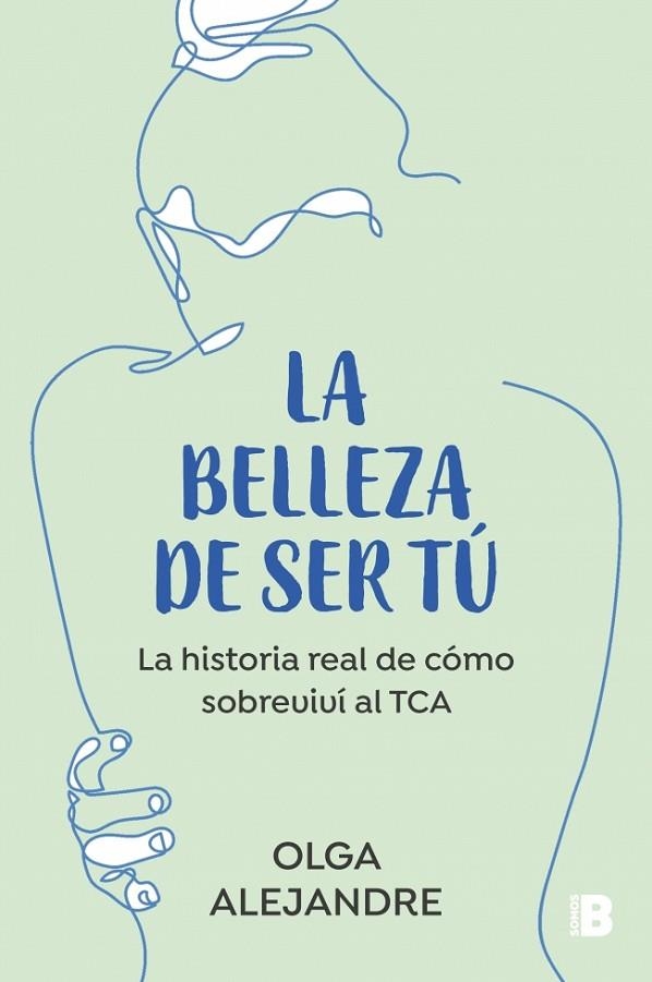 La belleza de ser tú | 9788466676175 | Alejandre, Olga | Librería Castillón - Comprar libros online Aragón, Barbastro