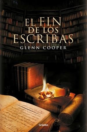 El fin de los escribas (La biblioteca de los muertos 3) | 9788425367953 | Cooper, Glenn | Librería Castillón - Comprar libros online Aragón, Barbastro