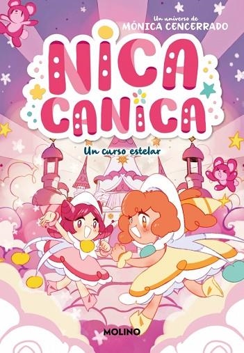 Nica Canica 4 - Un curso estelar | 9788427242777 | Cencerrado, Mónica | Librería Castillón - Comprar libros online Aragón, Barbastro