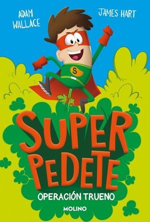 Operación Trueno (Superpedete 1) | 9788427245693 | Wallace, Adam | Librería Castillón - Comprar libros online Aragón, Barbastro