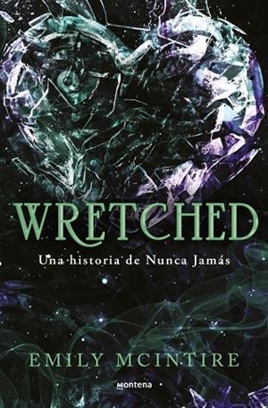 Wretched (Nunca Jamás 3) | 9788410050921 | McIntire, Emily | Librería Castillón - Comprar libros online Aragón, Barbastro