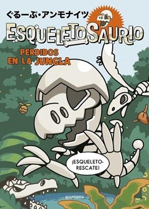 Esqueletosaurio 3 - Perdidos en la jungla | 9788419975652 | Group Ammonites | Librería Castillón - Comprar libros online Aragón, Barbastro