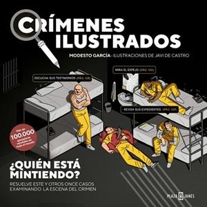 Crímenes ilustrados - ¿Quién está mintiendo? | 9788401031366 | García, Modesto | Librería Castillón - Comprar libros online Aragón, Barbastro