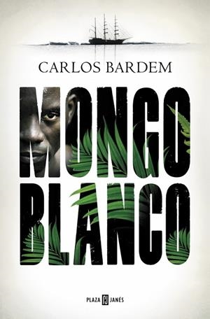 Mongo blanco | 9788401034510 | Bardem, Carlos | Librería Castillón - Comprar libros online Aragón, Barbastro