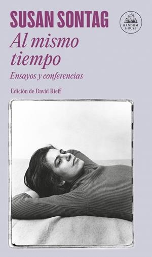 Al mismo tiempo | 9788439744306 | Sontag, Susan | Librería Castillón - Comprar libros online Aragón, Barbastro